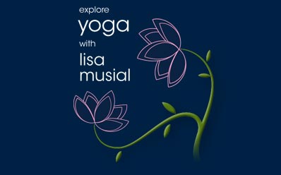 Explore Yoga with Lisa Musial
